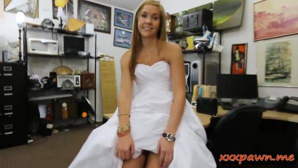 Bitch Pawns Her Wedding Dress And Screwed At The Pawnsh - videomanysex.com on nochargetube.com