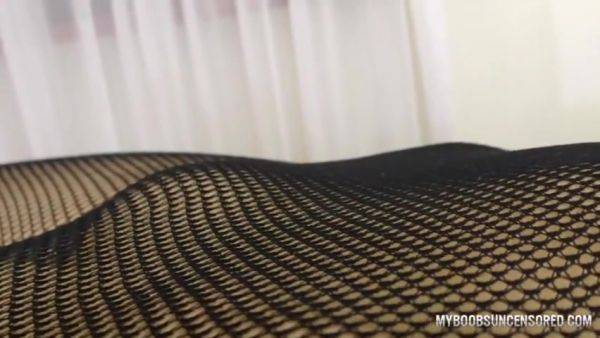 Pov Play With Tits And Hot Ass In Fishnet Pantyhose - MyBoobsUncensored - hotmovs.com on nochargetube.com