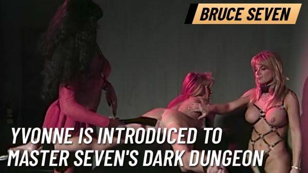 BRUCE SEVEN - Yvonne is Introduced to Master Seven's Dark Dungeon - txxx.com on nochargetube.com