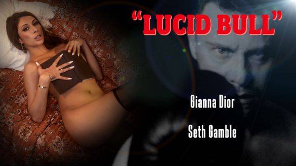 LUCIDFLIX Lucid bull with Gianna Dior - txxx.com on nochargetube.com