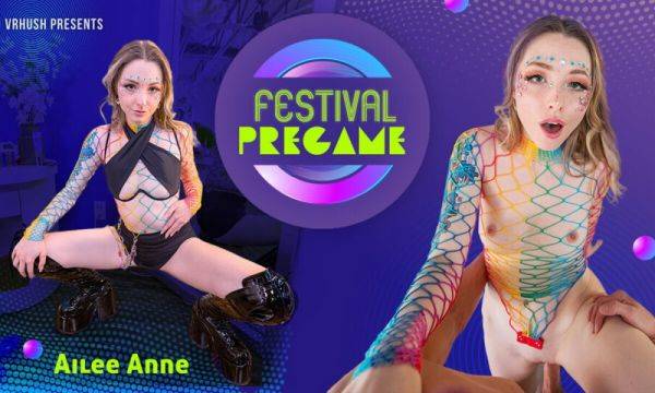 Festival Pregame - Teen Babe Ailee Anne POV Hardcore VR - txxx.com on nochargetube.com