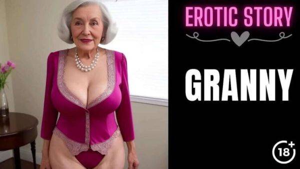 [Mature Tale] My Spicy Step-Grandma Part 1 - veryfreeporn.com on nochargetube.com